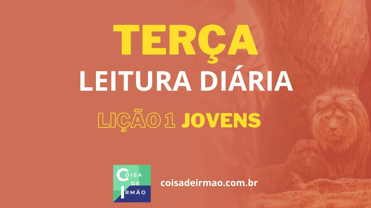 Leitura Diária Jovens - Lição 1 - Terça