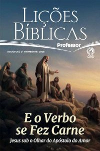 Lições Bíblicas CPAD Adultos – 2º Trimestre de 2025