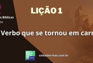 Lição 1 - O Verbo que se tornou em carne